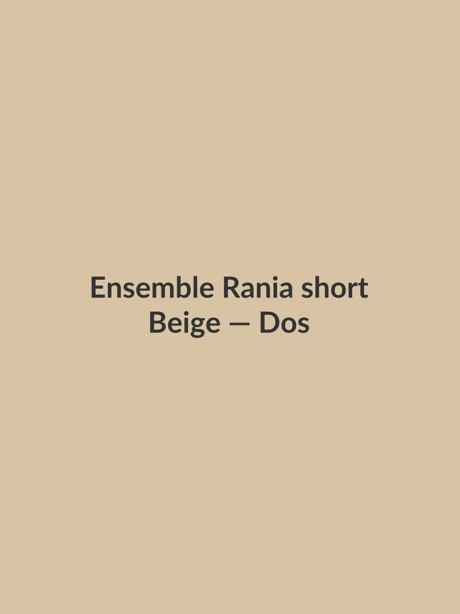 Ensemble Rania short — Beige, vue dos