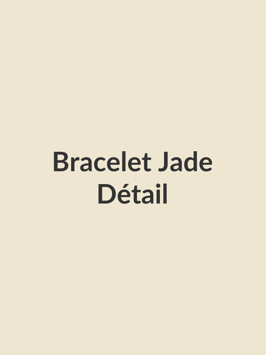 Bracelet Jade, détail