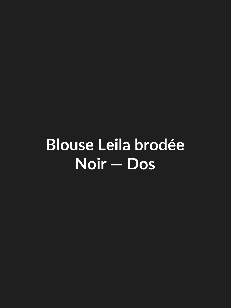 Blouse Leila brodée — Noir, vue dos