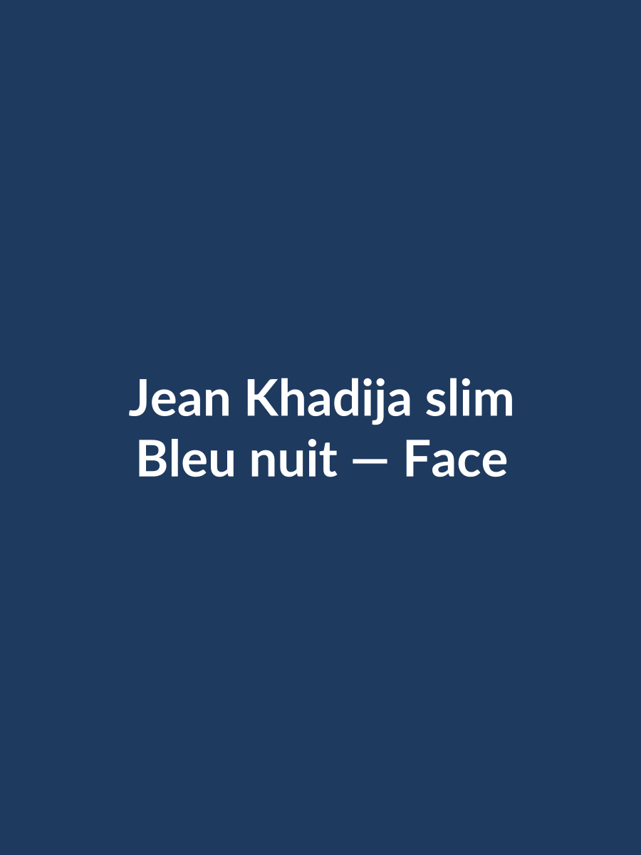 Jean Khadija slim — Bleu nuit, vue face