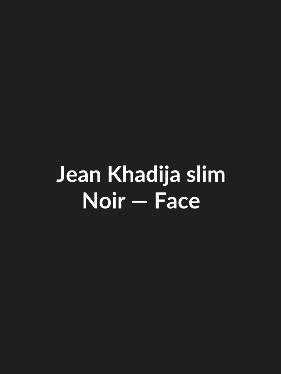 Jean Khadija slim — Noir, vue face