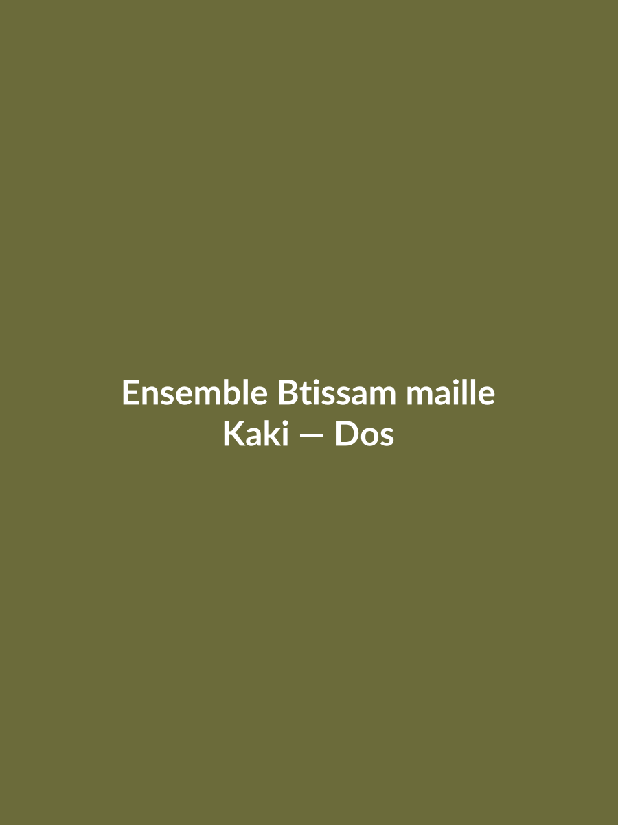 Ensemble Btissam maille — Kaki, vue dos